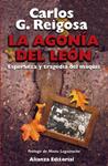 AGONÍA DEL LEÓN, LA | 9788420643229 | REIGOSA, CARLOS G.