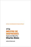 MESTRE DE DISFRESSES | 9788497665247 | SIMIC, CHARLES