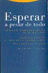 ESPERAR A PESAR DE TODO | 9788481640502 | BAPTIST METZ JOHANN/WIESEL ELIE