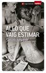 ALLÒ QUE VAIG ESTIMAR | 9788415002789 | HUSTVEDT, SIRI