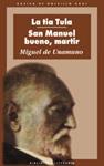 TÍA TULA. SAN MANUEL BUENO, MÁRTIR | 9788446019084 | UNAMUNDO, MIGUEL DE