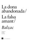 DONA ABANDONADA, LA / LA FALSA AMANT | 9788415835622 | BALZAC, HONORÉ DE