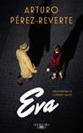 EVA | 9788420419572 | PÉREZ-REVERTE, ARTURO