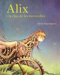 ÀLIX I LA CLAU DE LES MERAVELLES | 9788415097327 | PAPADOPOULOS, ADRIÁN