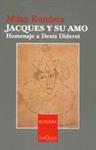 JACQUES Y SU AMO. HOMENAJE A DENIS DIDEROT | 9788483104194 | KUNDERA, MILAN