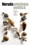 ANTOLOGÍA POÉTICA -NERUDA- | 9788420689685 | NERUDA, PABLO