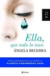 ELLA, QUE TODO LO TUVO | 9788408086819 | BECERRA, ÁNGELA