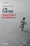 ESPERANDO A LOS BÁRBAROS | 9788497593359 | COETZEE, J.M.