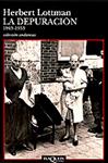 LA DEPURACION 1943-1953 | 9788483100677TA | LOTTMAN, HERBERT