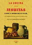 LA COCINA DE LOS JESUITAS. | 9788490014851 | DESCONOCIDO