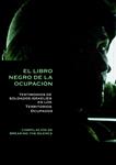 EL LIBRO NEGRO DE LA OCUPACIÓN | 9788416288458