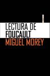 LECTURA DE FOUCAULT | 9788415601500 | MOREY, MIGUEL