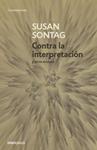 CONTRA LA INTERPRETACIÓN | 9788483464205 | SONTAG, SUSAN