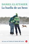 HUELLA DE UN BESO, LA | 9788466328746 | GLATTAUER, DANIEL