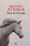 DÍAS DE NEVADA | 9788466327640 | ATXAGA, BERNARDO