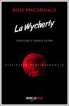 LA WYCHERLY | 9788416259335 | MACDONALD, ROSS