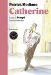 CATHERINE | 9788416290109 | MODIANO, PATRICK