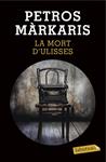 LA MORT D'ULISSES | 9788490663844 | MÁRKARIS, PETROS
