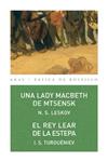 LADY MACBETH DE MTSENSK, UNA / REY LEAR DE LA ESTEPA, EL | 9788446026914 | LESKOV, N. S. / TURGUENIEV, I.S.