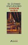 ÚLTIMO ENCUENTRO, EL | 9788478886012 | MÁRAI, SANDOR
