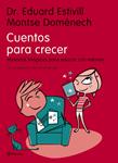 CUENTOS PARA CRECER | 9788408068815 | ESTIVILL, EDUARD / DOMÈNECH, MONTSE