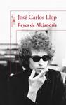 REYES DE ALEJANDRÍA | 9788420413662 | LLOP,JOSÉ CARLOS