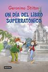 DÍA DEL LIBRO SUPERRATÓNICO | 9788408125433 | STILTON, GERÓNIMO