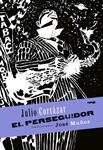 PERSEGUIDOR, EL -ILUSTRADO- | 9788494164545 | CORTÁZAR, JULIO