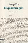 QUADERN GRIS, EL | 9788497101394 | PLA, JOSEP