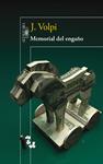 MEMORIAL DEL ENGAÑO | 9788420415970 | VOLPI, J.