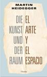 ARTE Y EL ESPACIO, EL | 9788425426469 | HEIDEGGER, MARTIN