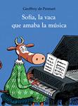 SOFIA LA VACA QUE AMABA LA MUSICA | 9788484700272 | PENNART, GEOFFROY DE