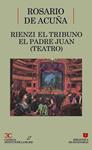 RIENZI EL TRIBUNO. EL PADRE JUAN (TEATRO) | 9788470395635 | ACUÑA, ROSARIO DE