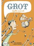 GROT EL GOBLIN ENAMORADO | 9788415051695 | BLENGINO, LUCA; PASCHETTA, MARCO
