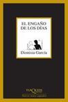 ENGAÑO DE LOS DIAS | 9788483104606 | GARCIA, DIONISIA
