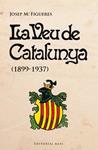 VEU DE CATALUNYA, LA | 9788415711728 | FIGUERES, JOSEP MARIA