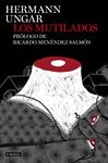 MUTILADOS, LOS | 9788408110446 | UNGAR, HERMANN