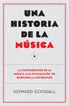 HISTORIA DE LA MÚSICA, UNA | 9788494126703 | GOODALL, HOWARD