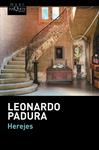 HEREJES | 9788483839225 | PADURA, LEONARDO