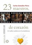 23 MAESTROS DE CORAZÓN | 9788433026507 | GONZÁLEZ, CARLOS