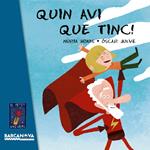 QUIN AVI QUE TINC! | 9788448929039 | HOMS, NURIA/ OSCAR, JULVE