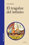 TRAGALUZ DEL INFINITO, EL | 9788437606422 | BURCH, NOËL