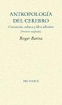 ANTROPOLOGÍA DEL CEREBRO | 9788415894315 | BARTRA, ROGER