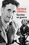 ESCRITOR EN GUERRA | 9788499890890 | ORWELL, GEORGE