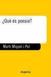 QUÈ ÉS POESIA? | 9788475967059 | MARTÍ I POL, MIQUEL