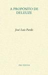 A PROPÓSITO DE DELEUZE | 9788415894322 | PARDO TORÍO, JOSÉ LUIS