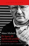 EN BUSCA DEL SIGNIFICADO PERDIDO | 9788415689935 | MICHNIK, ADAM