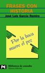 FRASES CON HISTORIA | 9788420655734 | GARCÍA REMIRO, JOSÉ LUIS