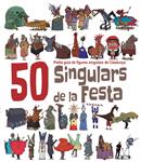 50 SINGULARS DE LA FESTA | 9788492745449 | MASSANA I SOLER, HERIBERT