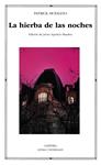 LA HIERBA DE LAS NOCHES | 9788437634807 | MODIANO, PATRICK